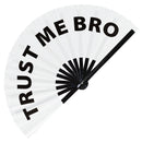 Trust Me Bro Foldable bamboo hand fan