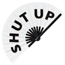 Shut Up Bamboo Hand Fan