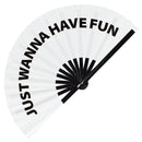Just Wanna Have Fun Bamboo Hand Fan