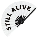 Still Alive Bamboo Hand Fan