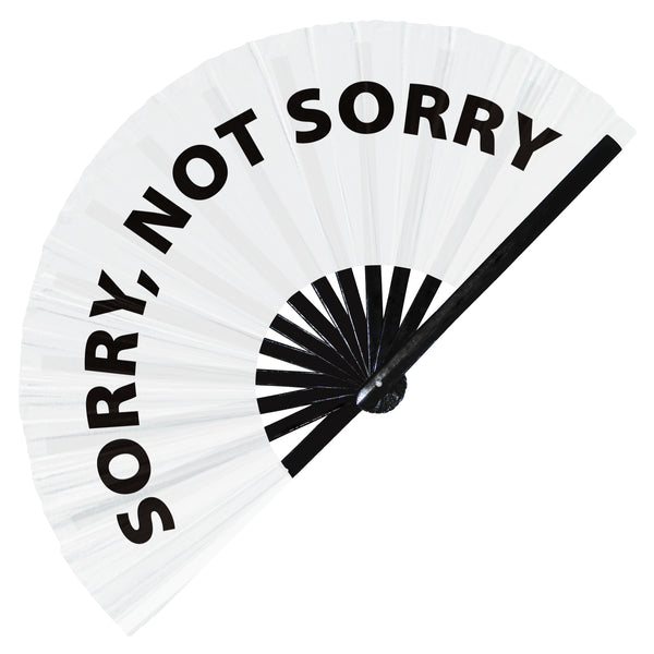 Sorry, Not Sorry Hand Fan foldable bamboo circuit rave hand fans funny gag slang words expressions statement outfit party supply gear gifts music festival event rave accessories essential for men and women wear