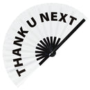 Thank U Next Bamboo Hand Fan