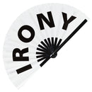 Irony fan foldable bamboo circuit rave hand fans funny gag slang words expressions statement outfit party supply gear gifts music festival event rave accessories essential for men and women wear