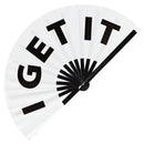 I Get It Bamboo Hand Fan