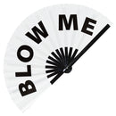 Blow Me Bamboo hand fan