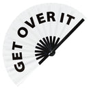 Get over it fan foldable bamboo circuit rave hand fans funny gag slang words expressions statement outfit party supply gear gifts music festival event rave accessories essential for men and women wear