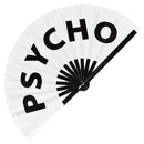 Psycho fan foldable bamboo circuit rave hand fans funny gag slang words expressions statement outfit party supply gear gifts music festival event rave accessories essential for men and women wear
