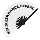 Eat. Sleep. Dance. Repeat Bamboo Hand Fan