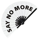 Say No More Bamboo Hand Fan