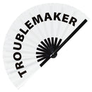Troublemaker Foldable bamboo hand fan