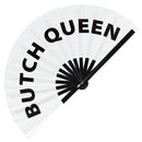 Butch Queen Bamboo hand fan