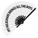 My Milkshake Brings All The Boys Bamboo Hand Fan