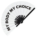 My Body My Choice Bamboo Hand Fan
