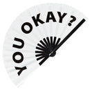 You Okay? foldable bamboo hand fan