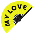 My Love hand fan foldable bamboo circuit rave hand fans Slang Words Fan outfit party gear gifts music festival rave accessories