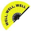 Well, well, well Bamboo hand fan