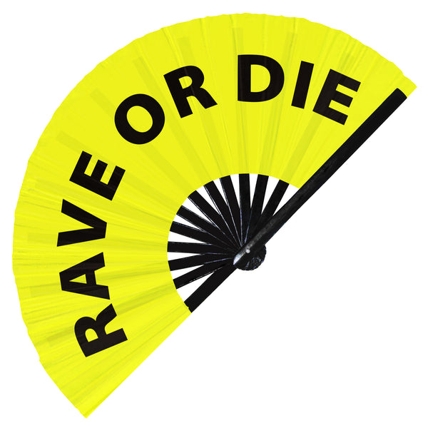 Rave or Die fan foldable bamboo circuit rave hand fans funny gag slang words expressions statement outfit party supply gear gifts music festival event rave accessories essential for men and women wear