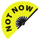 Not Now Bamboo Hand Fan