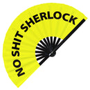 No Shit Sherlock Bamboo Hand Fan