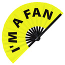 I'm a Fan Bamboo Hand Fan