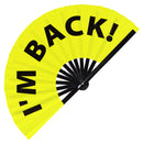 I'm Back! Bamboo Hand Fan