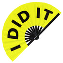 I Did It Bamboo Hand Fan