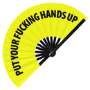 Put Your Fucking Hands Up Bamboo Hand Fan