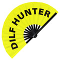 DILF Hunter Hand Fan Foldable Bamboo Circuit Rave Hand Fans Slang Words Expressions Funny Statement Gag Gifts Festival Accessories