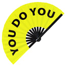 You Do You foldable bamboo hand fan