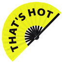 That's Hot fan foldable bamboo circuit rave hand fans funny gag slang words expressions statement outfit party supply gear gifts music festival event rave accessories essential for men and women wear