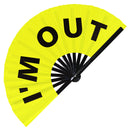I'm Out Bamboo Hand Fan