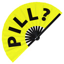 Pill? Bamboo Hand Fan