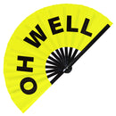 Oh Well Bamboo Hand Fan