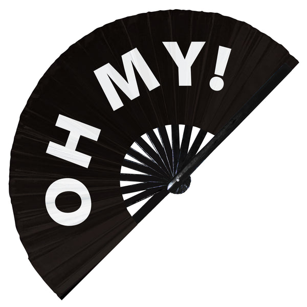 Oh My hand fan foldable bamboo circuit hand fan Oh My! words expressions statement gifts Festival Party accessories Rave handheld fan Clack fans
