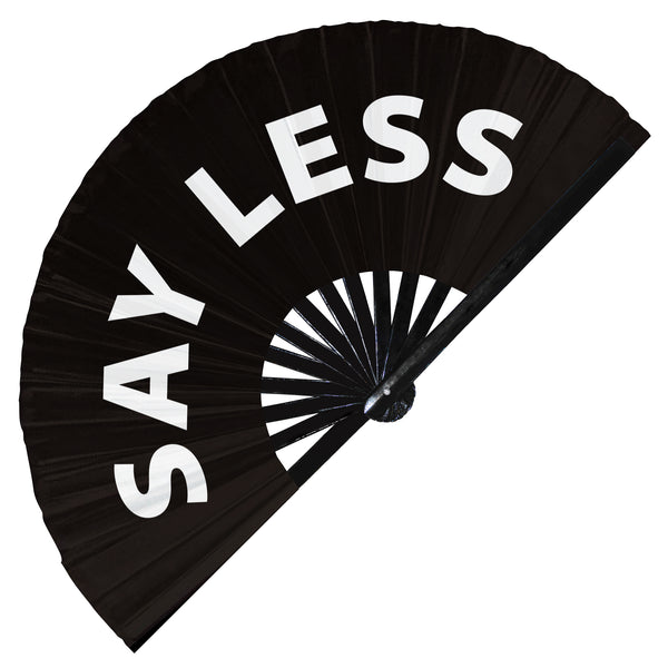 Say Less Slang Words hand fan foldable bamboo circuit rave hand fans Gen Z Modern Slangs outfit party supply gear gifts music festival event rave accessories essential for men and women wear