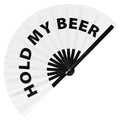 Hold my Beer hand fan foldable bamboo circuit hand fan funny gag words expressions statement gifts Festival accessories Rave handheld Circuit event fan Clack fans