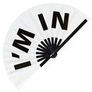 I'm In Bamboo Hand Fan