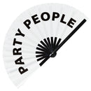 Party People hand fan foldable bamboo circuit hand fan funny gag words expressions statement gifts Festival accessories Rave handheld Circuit event fan Clack fans