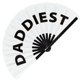 Daddiest Hand Fan Foldable Bamboo Circuit Rave Daddy Hand Fan Words Expressions Statement Gag Gifts Festival Party Accessories