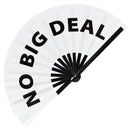 No Big Deal Bamboo Hand Fan