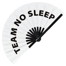 Team No Sleep Bamboo Hand Fan