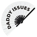Daddy Issues Bamboo Hand Fan