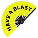 Have a Blast Bamboo Hand Fan
