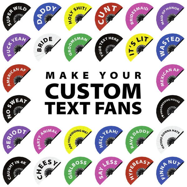 Make your own custom text hand fan. Customize your own fan. Personalized Text Fans. Any word any text hand fan. Custom Text Hand Fan UV Glow Gag Gifts Customize Your Own Fan customizable fan word fan personalized words Rave Party Festival Event Fan